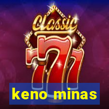 keno minas